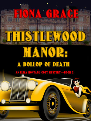 cover image of Thistlewood Manor: A Dollop of Death